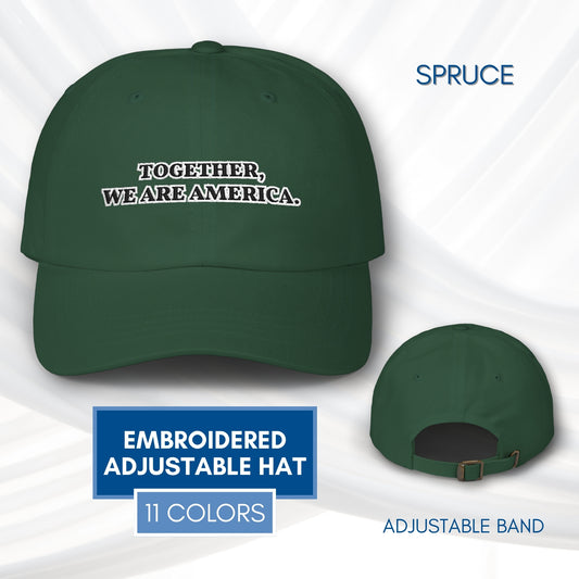 Together We Are America Classic Dad Hat | Embroidered Cotton Baseball Cap, Adjustable Fit
