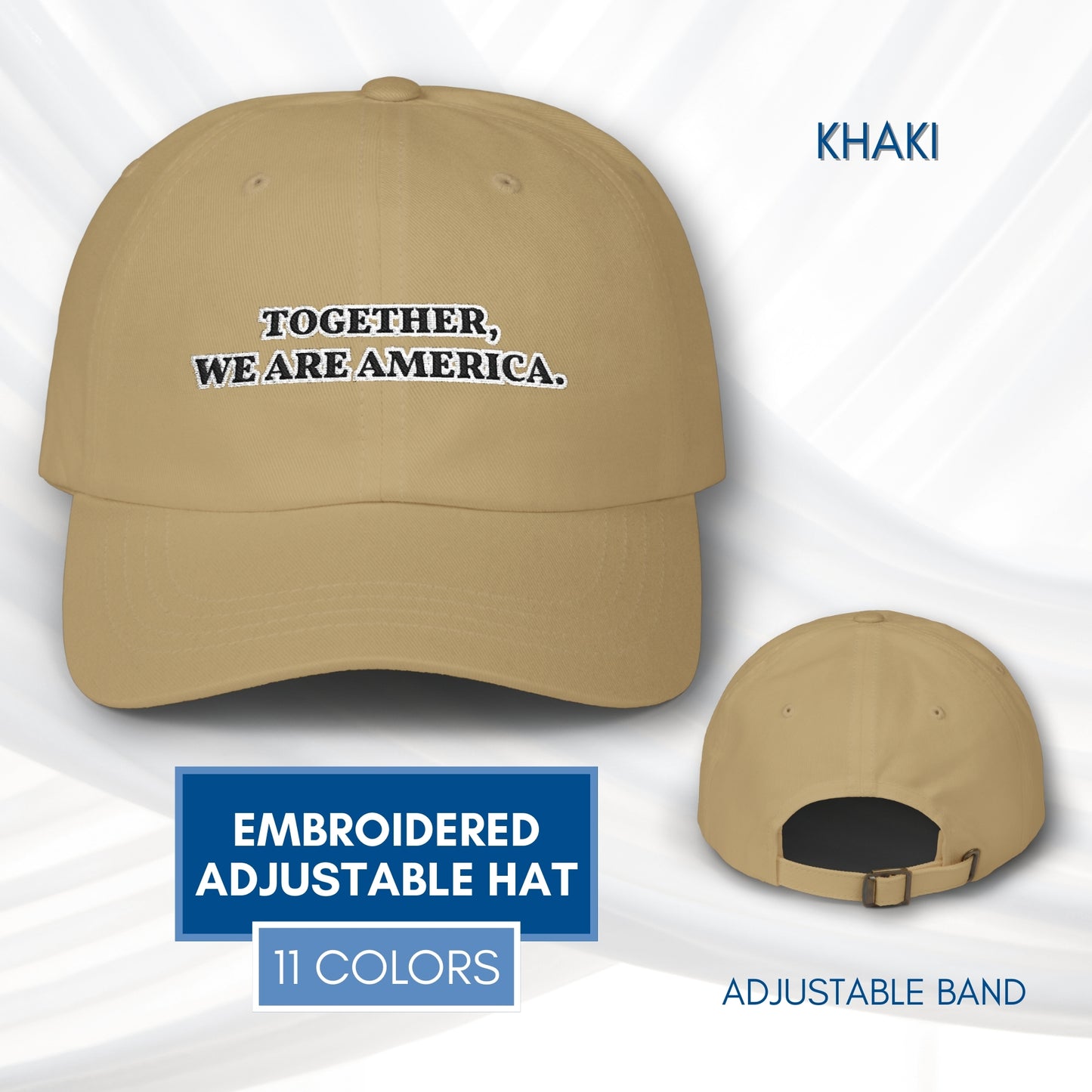 Together We Are America Classic Dad Hat | Embroidered Cotton Baseball Cap, Adjustable Fit