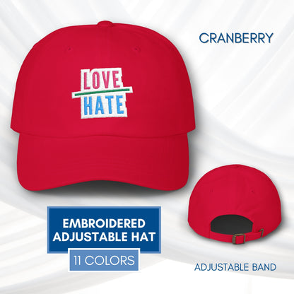 Love Over Hate Embroidered Baseball Cap | Power of Love Dad Hat