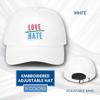 Love Over Hate Embroidered Baseball Cap | Power of Love Dad Hat