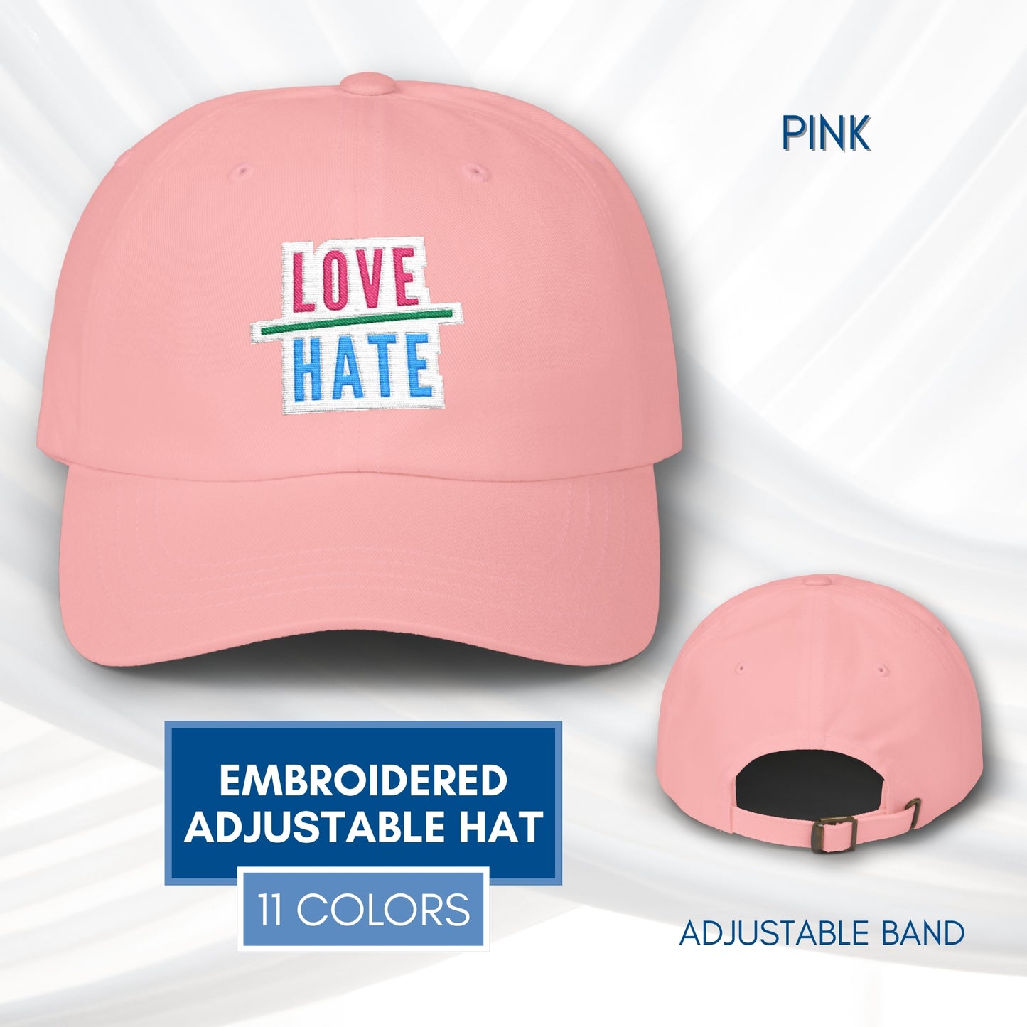 Love Over Hate Embroidered Baseball Cap | Power of Love Dad Hat