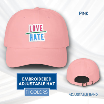 Love Over Hate Embroidered Baseball Cap | Power of Love Dad Hat