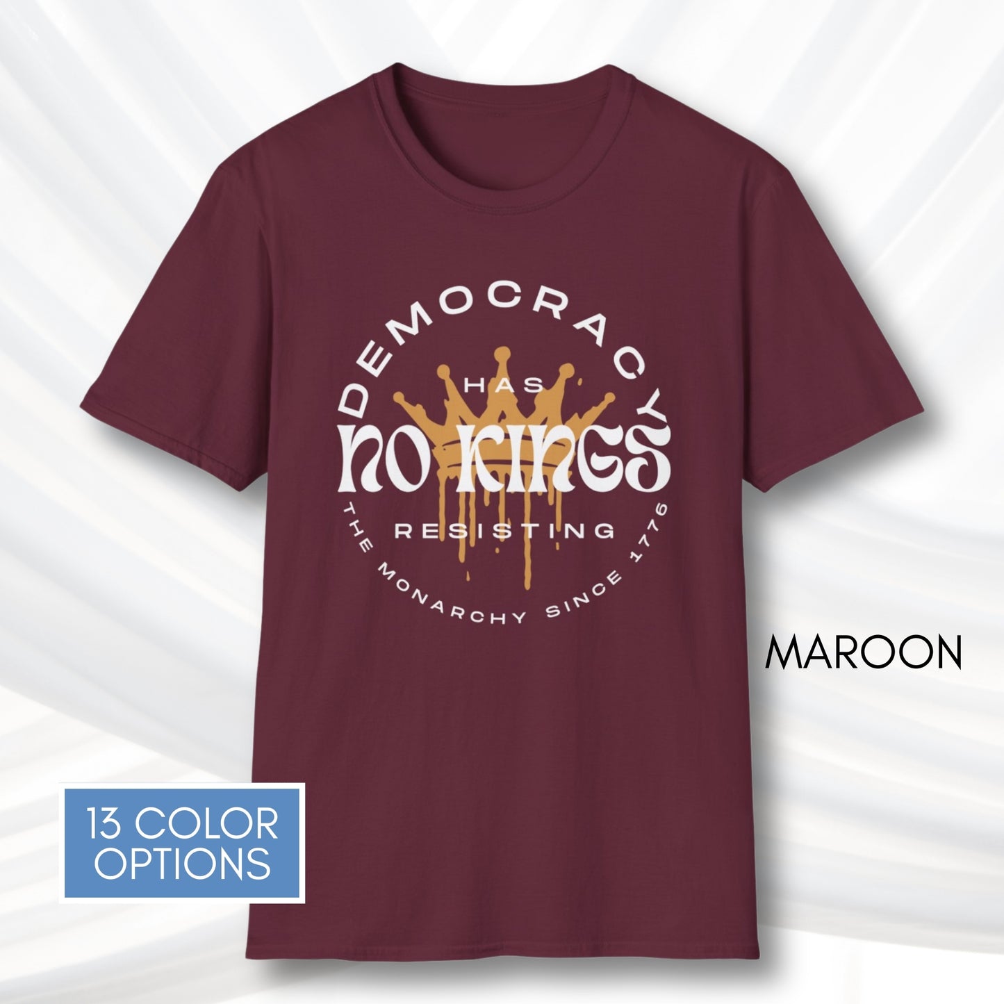 No Kings Protest T-Shirt | Patriotic Activist Apparel, Democratic Activism Rally Graphic Tee (Unisex)