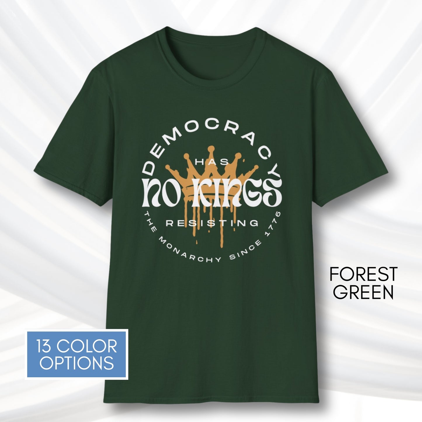 No Kings Protest T-Shirt | Patriotic Activist Apparel, Democratic Activism Rally Graphic Tee (Unisex)