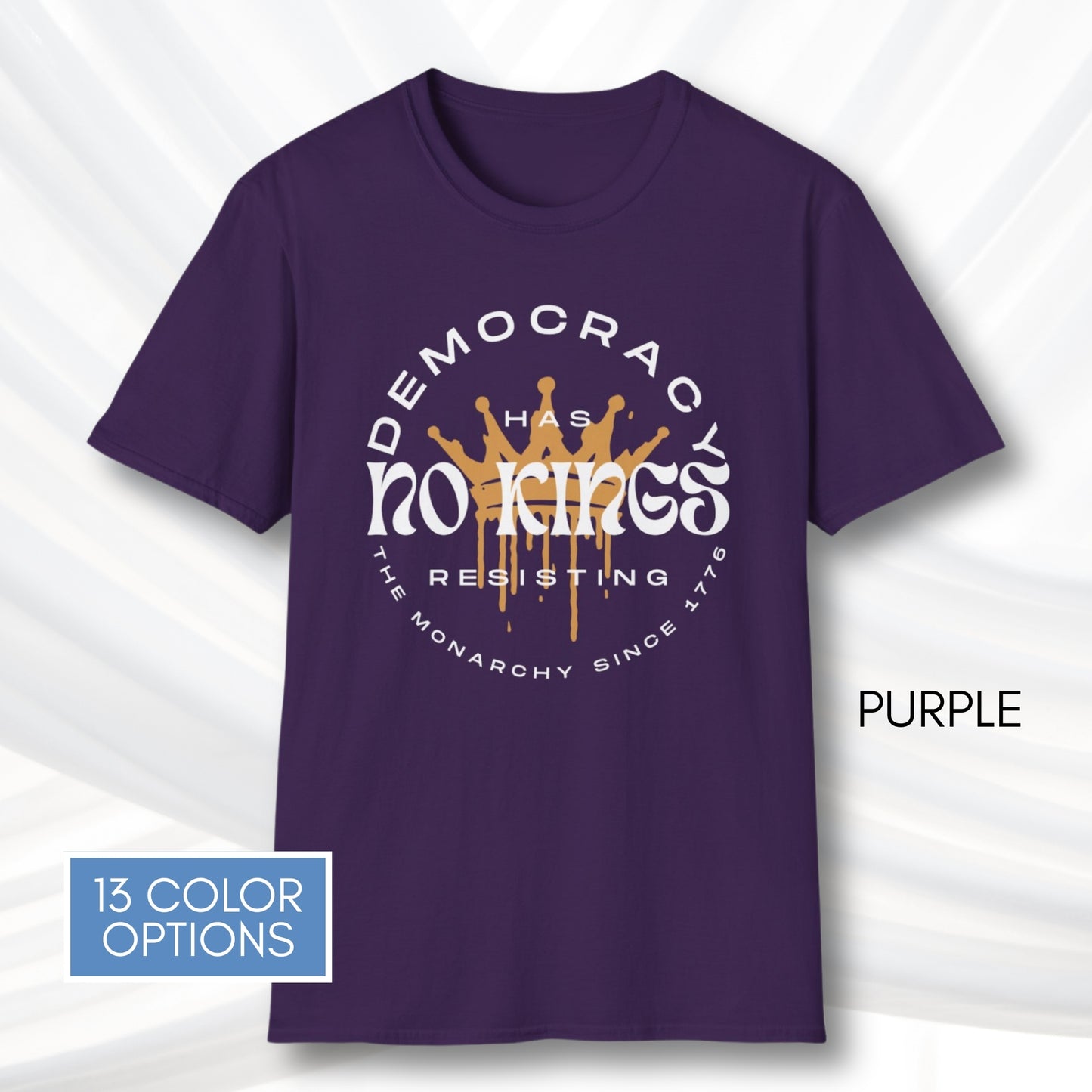No Kings Protest T-Shirt | Patriotic Activist Apparel, Democratic Activism Rally Graphic Tee (Unisex)