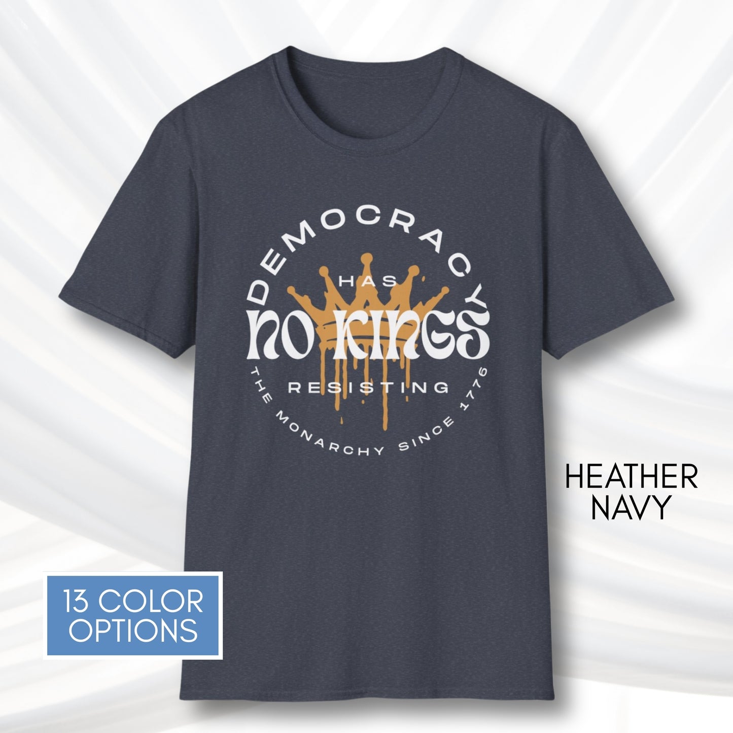 No Kings Protest T-Shirt | Patriotic Activist Apparel, Democratic Activism Rally Graphic Tee (Unisex)
