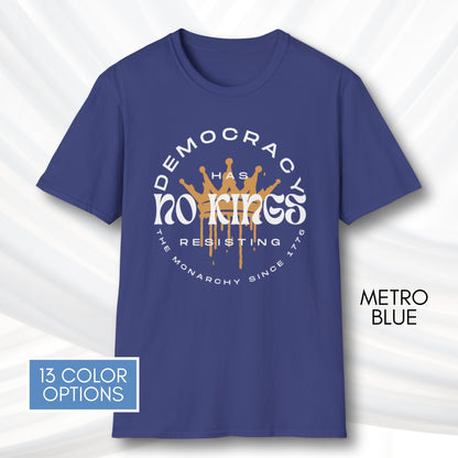 No Kings Protest T-Shirt | Patriotic Activist Apparel, Democratic Activism Rally Graphic Tee (Unisex)
