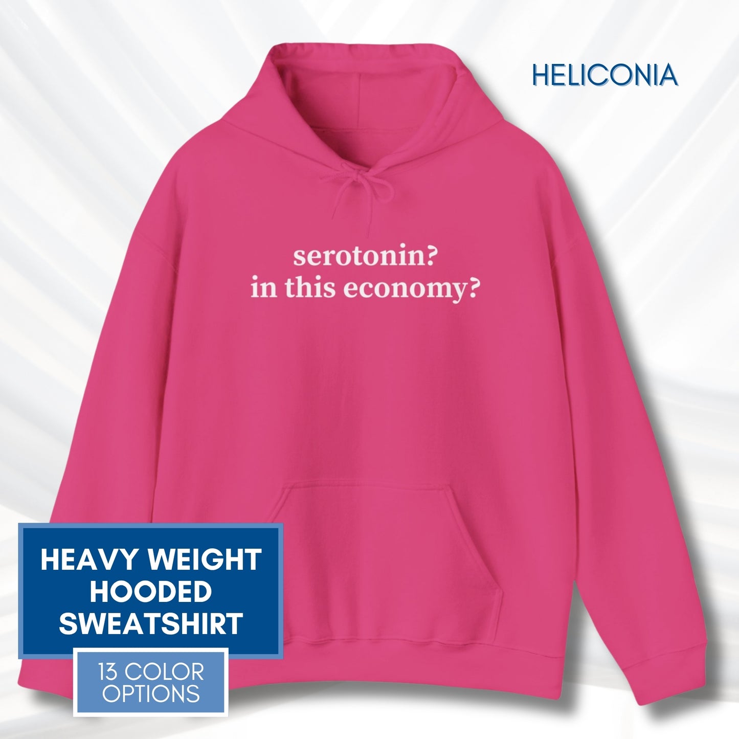 Serotonin Funny Mental Health Humor Hoodie | Unisex Hooded Sweatshirt