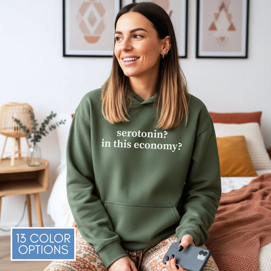 Serotonin Funny Mental Health Humor Hoodie | Unisex Hooded Sweatshirt