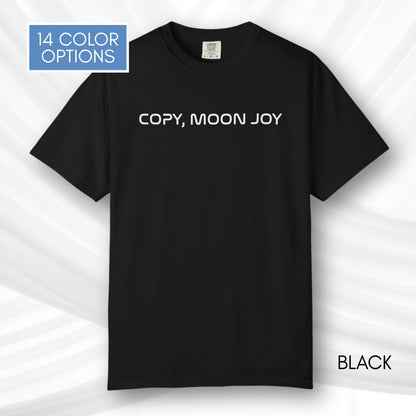 Copy Moon Joy, Artemis II Inspired Unisex Graphic Tee | Space Lover T-Shirt (Comfort Colors)