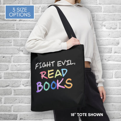 Fight Evil Read Books Colorful Tote Bag | Literary Accessory, Bookish Gift