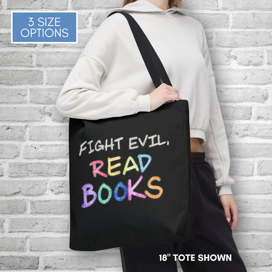 Fight Evil Read Books Colorful Tote Bag | Literary Accessory, Bookish Gift