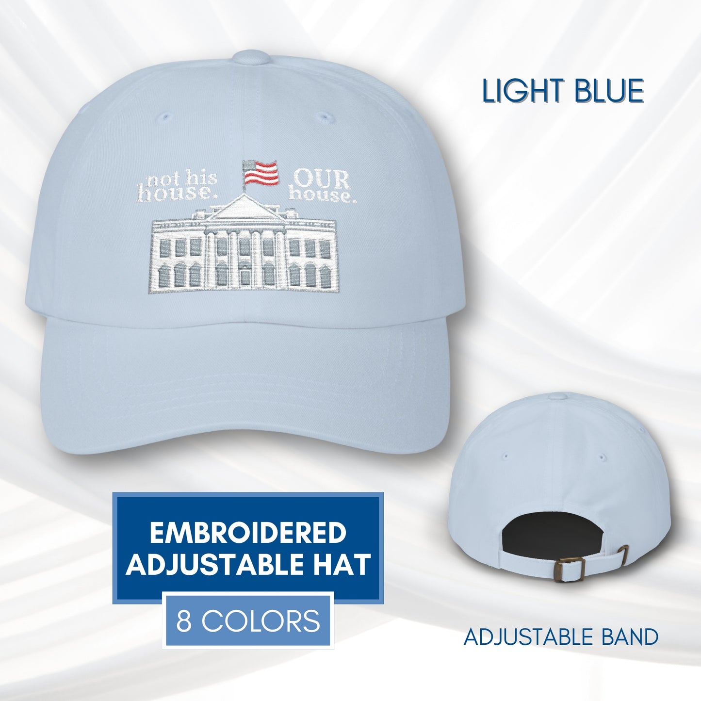 Our House White House Illustration Dad Cap | Patriotic Anti Trump Baseball Hat