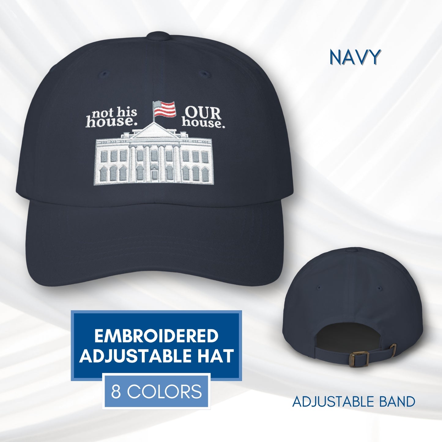 Our House White House Illustration Dad Cap | Patriotic Anti Trump Baseball Hat
