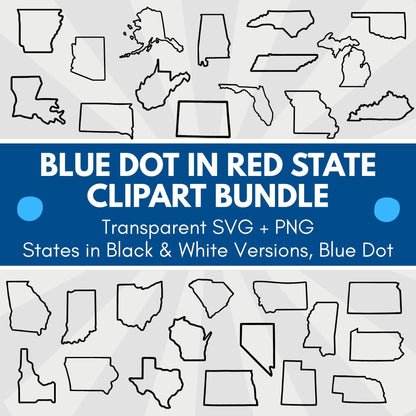 Blue Dot Red State Clipart Bundle | Political Activism Democratic Transparent Designs (Digital Download)