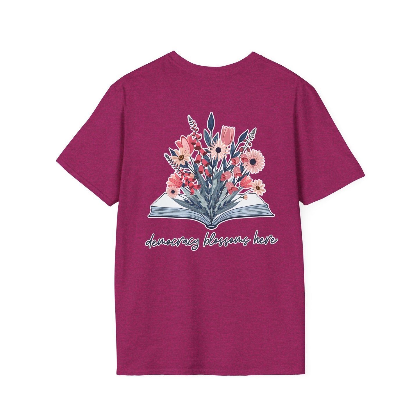 Floral Book Bouquet Unisex T-Shirt | Democracy Blossoms Here - Foxglove Daisy Tulip