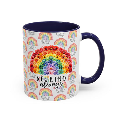Floral Rainbow Accent Coffee Mug | Be Kind Always, 11oz/15oz