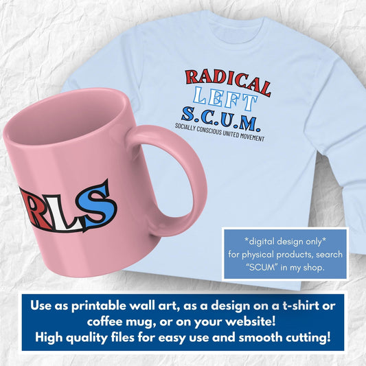 Radical Left Scum Design Bundle | RLS Progressive Leftist Political Clipart Collection (Digital Download)