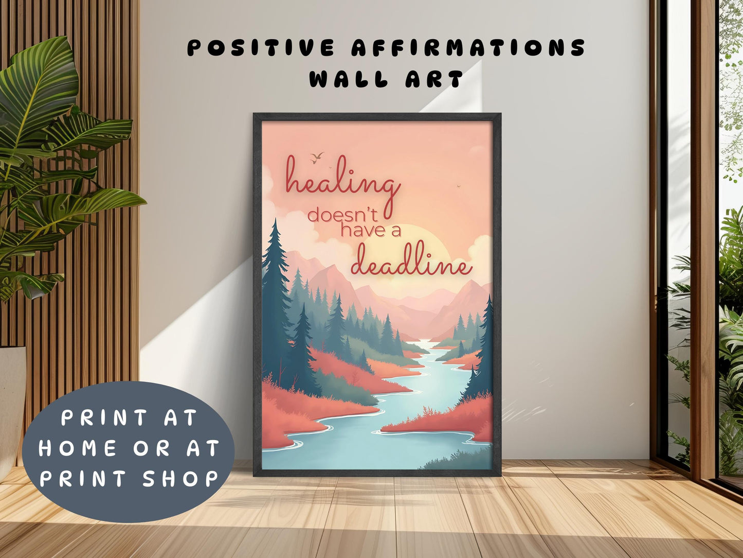 Emotional Support Wall Art | Healing Doesn't Have a Deadline Poster (Digital Download)