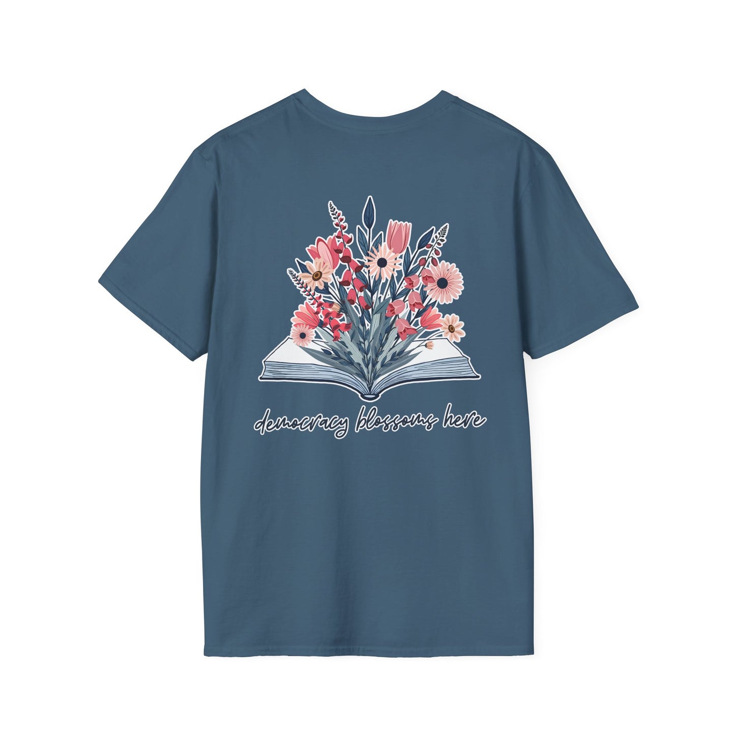 Floral Book Bouquet Unisex T-Shirt | Democracy Blossoms Here - Foxglove Daisy Tulip