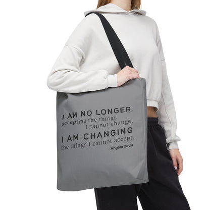 No Longer Accepting, I Am Changing Tote Bag | Grey Angela Davis Quote Political Activist Carry All