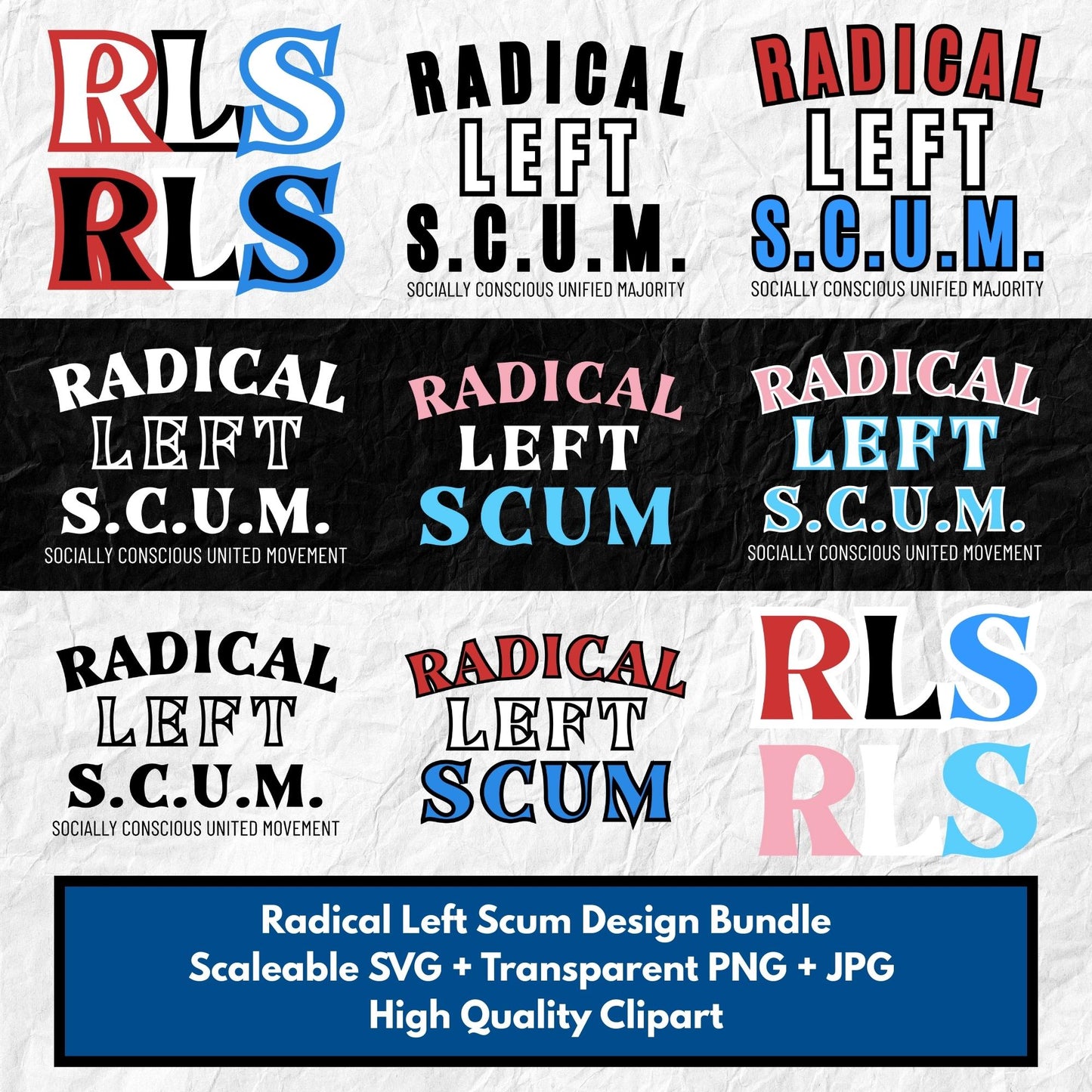 Radical Left Scum Design Bundle | RLS Progressive Leftist Political Clipart Collection (Digital Download)