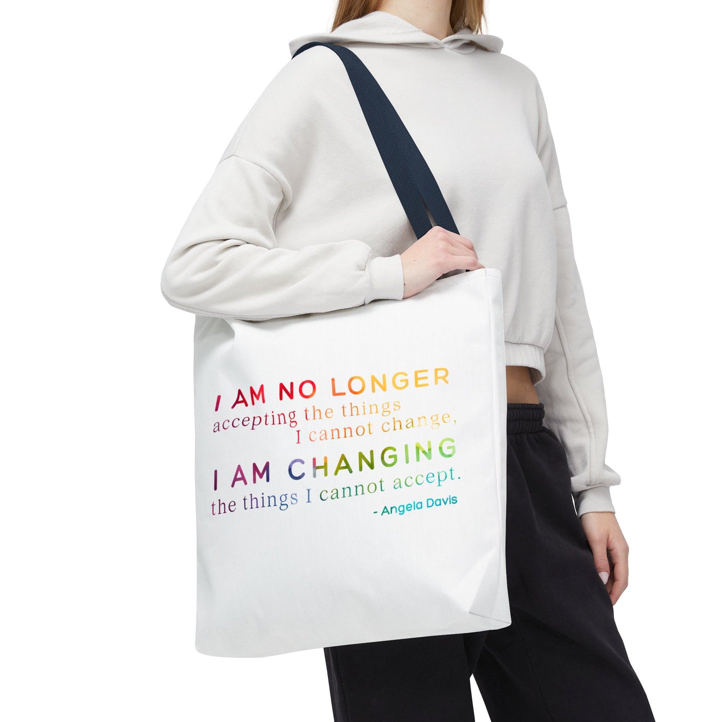 No Longer Accepting, I Am Changing Tote Bag | White/Rainbow Angela Davis Quote Political Activist Carry All