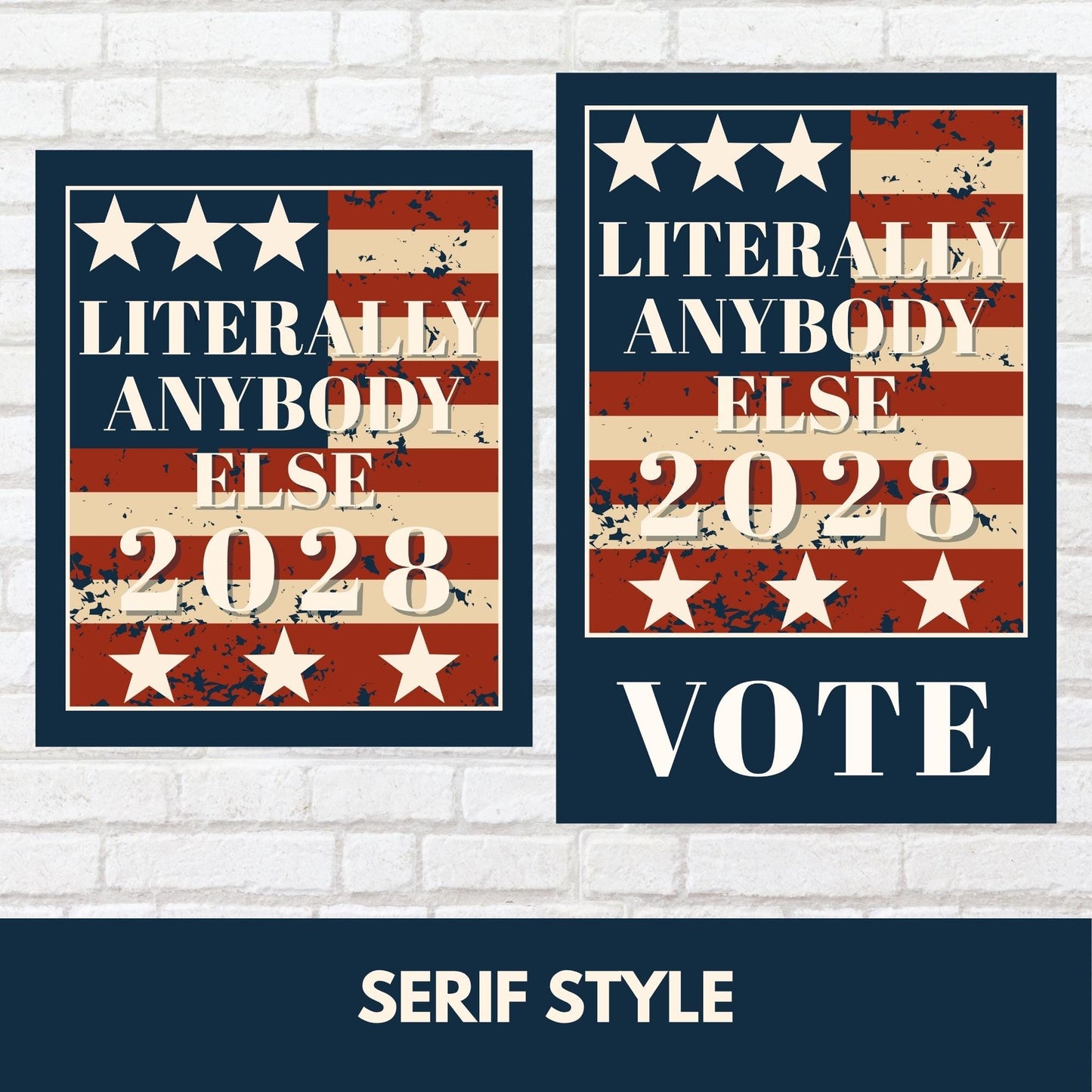 Literally Anybody Else 2028 Printable Protest Sign | Anti-Trump Campaign Poster (Digital Download)