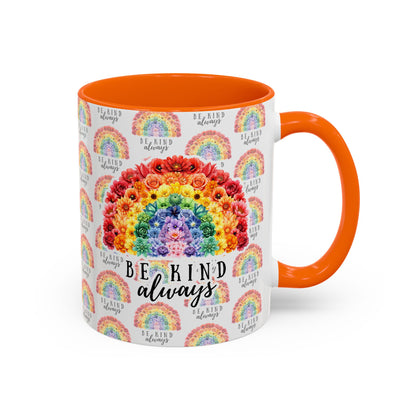 Floral Rainbow Accent Coffee Mug | Be Kind Always, 11oz/15oz