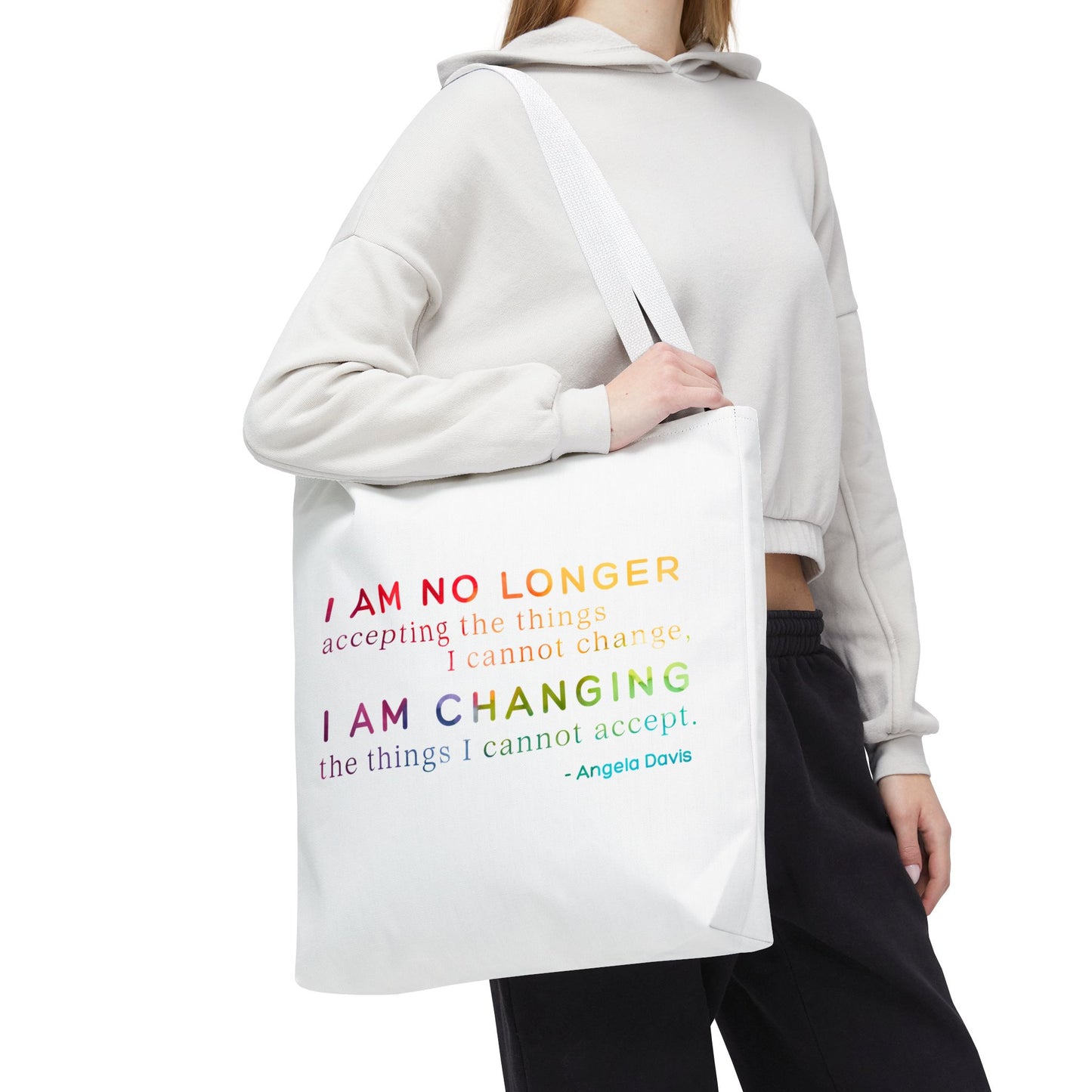 No Longer Accepting, I Am Changing Tote Bag | White/Rainbow Angela Davis Quote Political Activist Carry All