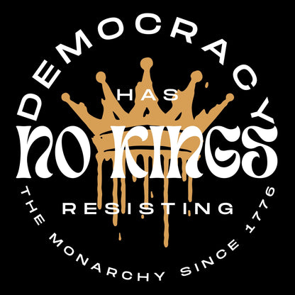 Democracy Has No Kings Clipart | Resisting Monarchy Since 1776 (Digital Download, SVG, PNG)