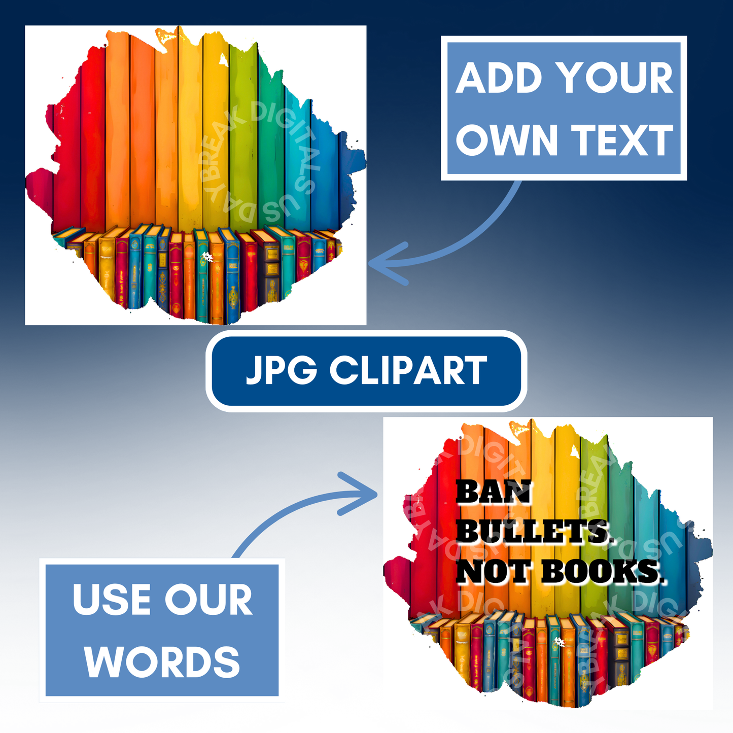 Ban Bullets Not Books Clipart | Rainbow Bookshelf Protest Graphic (Digital Download)