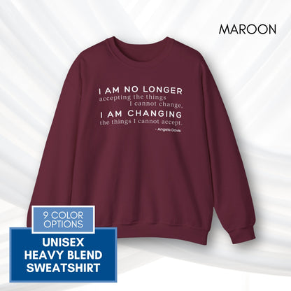 angela-davis-motivational-quote-crewneck-sweatshirt-i-am-no-longer-accepting-i-am-changing-maroon