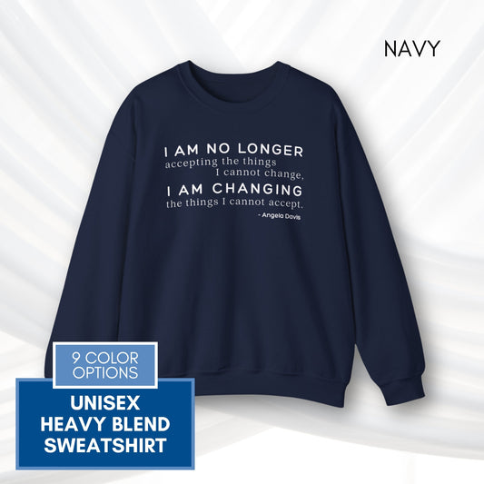 angela-davis-motivational-quote-crewneck-sweatshirt-i-am-no-longer-accepting-i-am-changing-navy