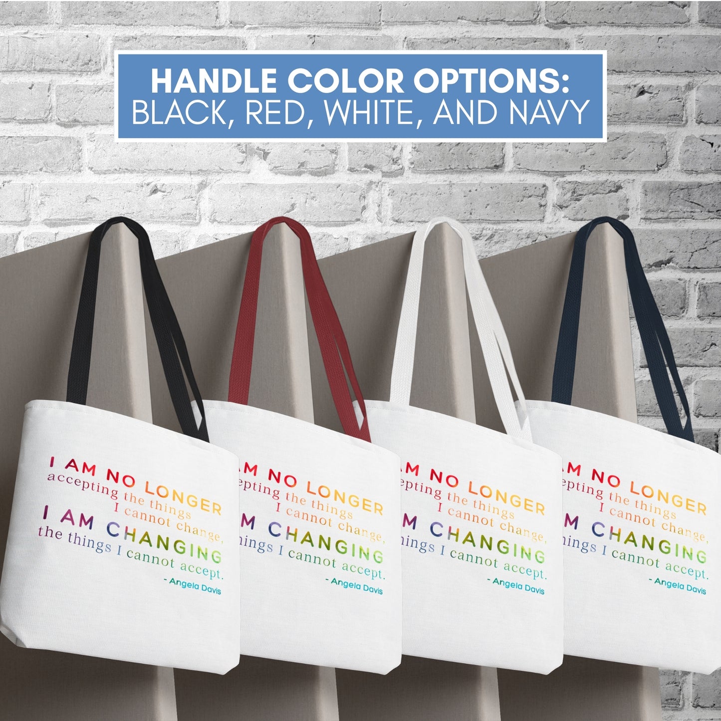 angela-davis-quote-tote-political-activist-carry-all-i-am-no-longer-accepting-i-am-changing-market-library-grocery-book-bag-handle-color-options