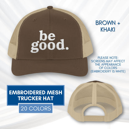 be-good-embroidered-mesh-trucker-hat-activist-apparel-embroidery-baseball-cap-lid-brown-khaki