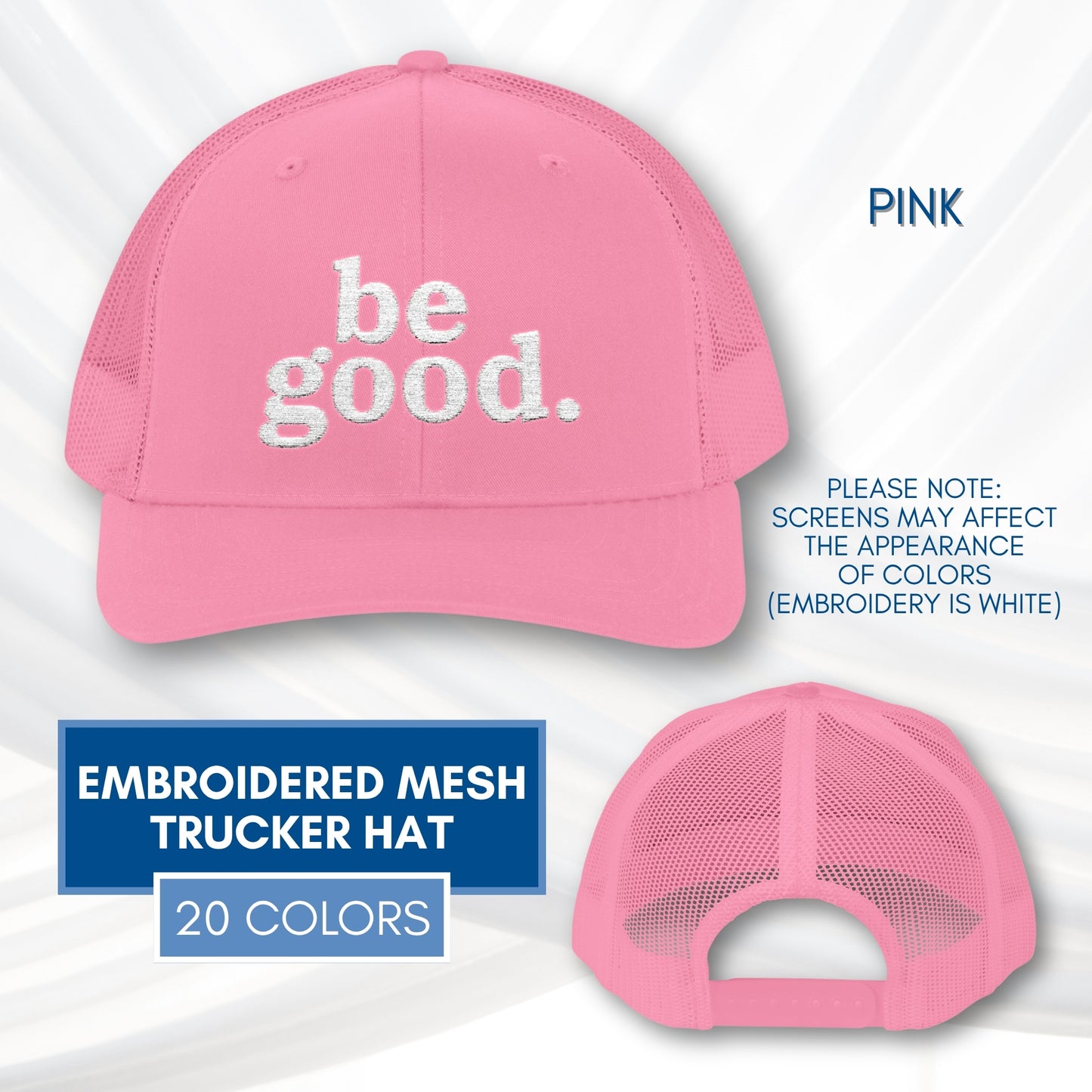be-good-embroidered-mesh-trucker-hat-activist-apparel-embroidery-baseball-cap-lid-pink