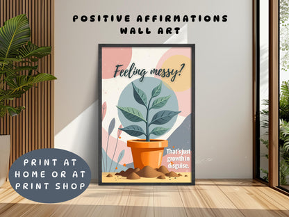 Growth Mindset Wall Art | Feeling Messy Counselor Affirmation Poster (Digital Download)