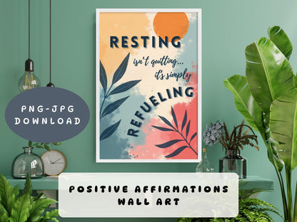 Encouragement Wall Art | Mental Health Poster - Resting Isn't Quitting (Digital Download)