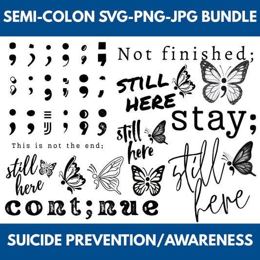 Semi-Colon Clipart Bundle | Suicide Prevention & Mental Health Awareness (Digital Download, SVG, PNG, JPG)
