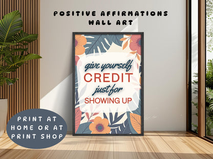 Positive Self Talk Wall Art | Mental Health Poster - Credit For Showing Up (Digital Download)