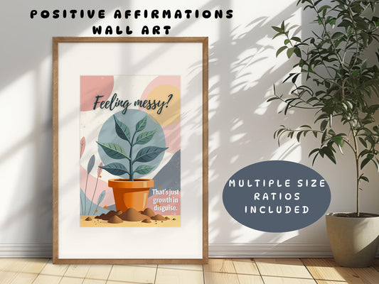 Growth Mindset Wall Art | Feeling Messy Counselor Affirmation Poster (Digital Download)