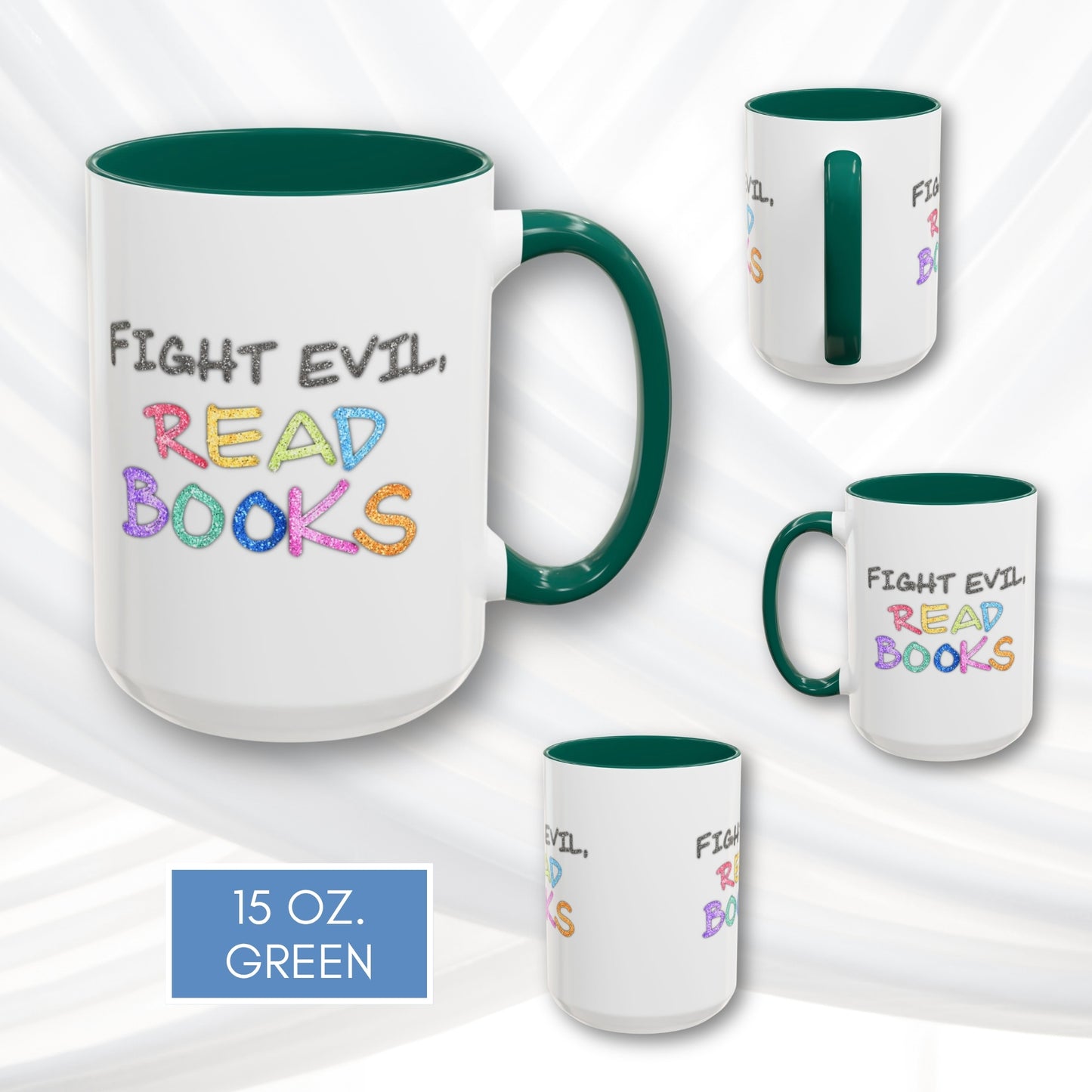 fight-evil-read-books-colorful-accent-coffee-mug-book-lover-tea-cup-hand-lettered-glitter-effect-green-15