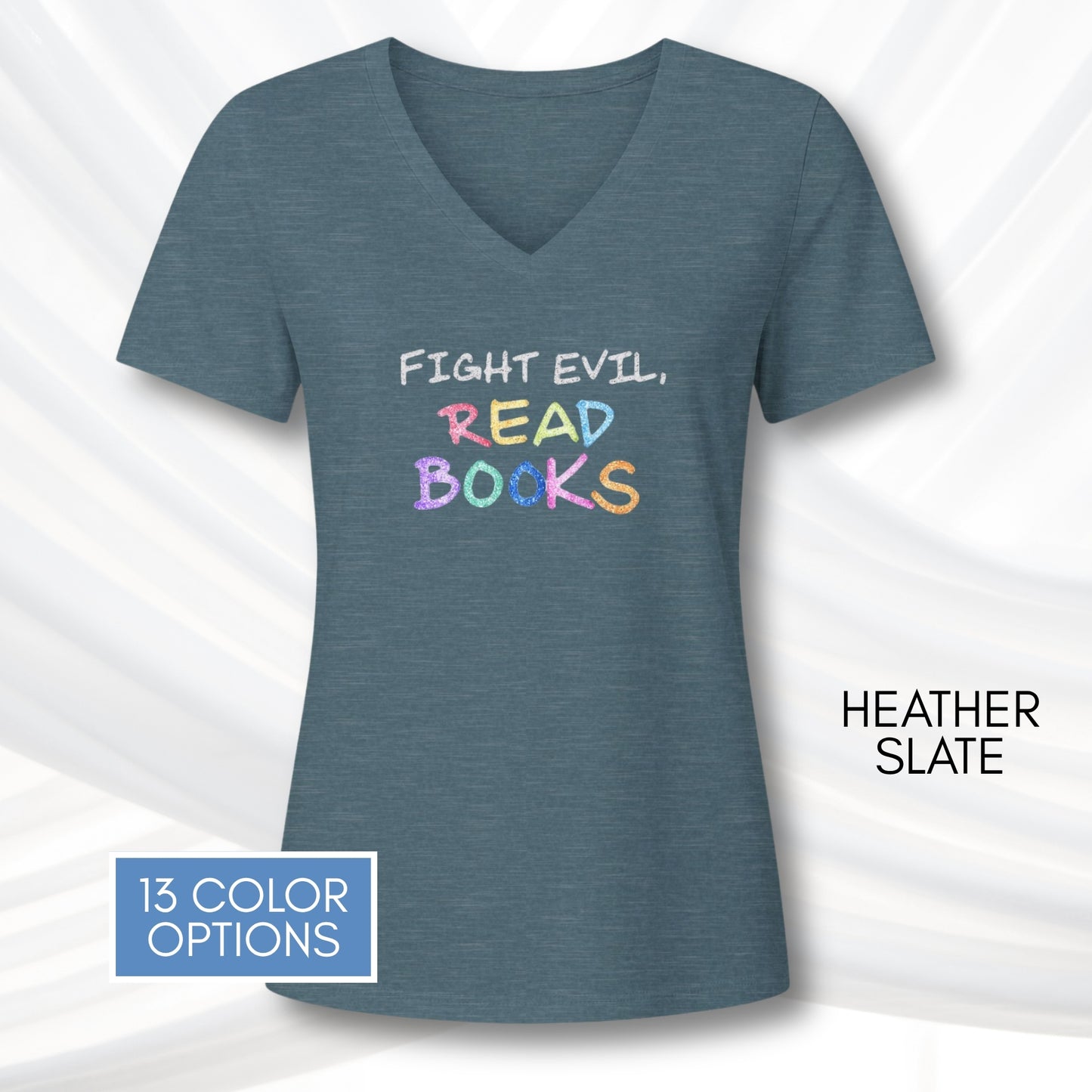 fight-evil-read-books-ladies-v-neck-tshirt-colorful-literacy-graphic-tee-bookish-apparel-bibliophile-teacher-gift-heather-slate