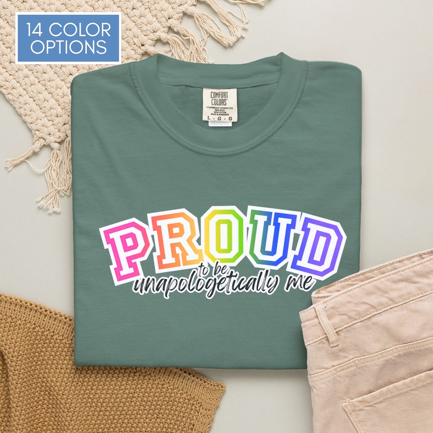 proud-to-be-unapologetically-me-lgbtq-rainbow-pride-ally-comfort-colors-tee-tshirt-top-apparel