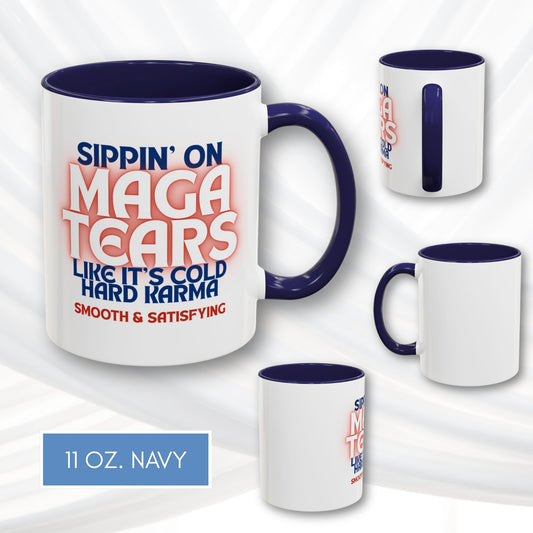 sippin-on-maga-tears-accent-coffee-mug-funny-democratic-gift-activist-drinkware-karma-11oz-navy