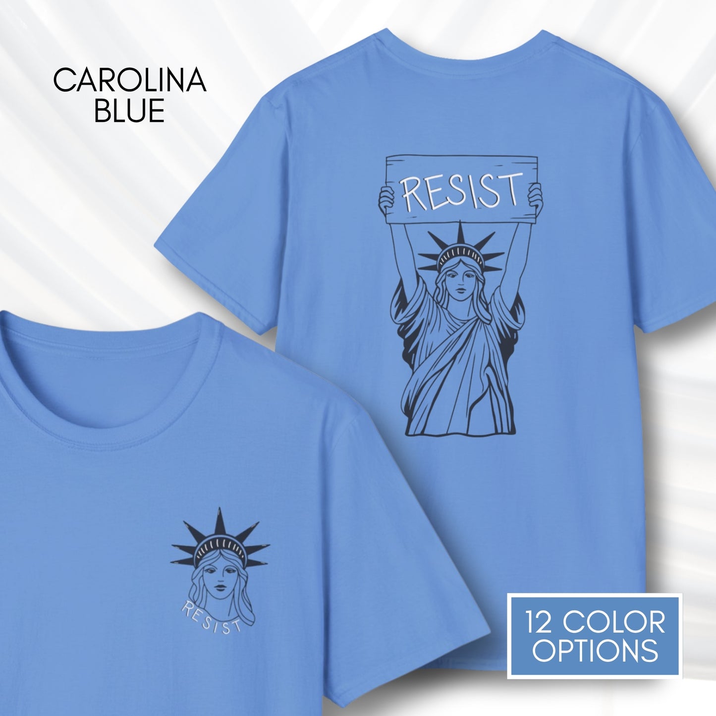 statue-of-liberty-resist-unisex-tee-feminist-political-activist-tshirt-patriotic-resistance-hand-drawn-art-lady-liberty-independence-day-apparel-carolina-blue