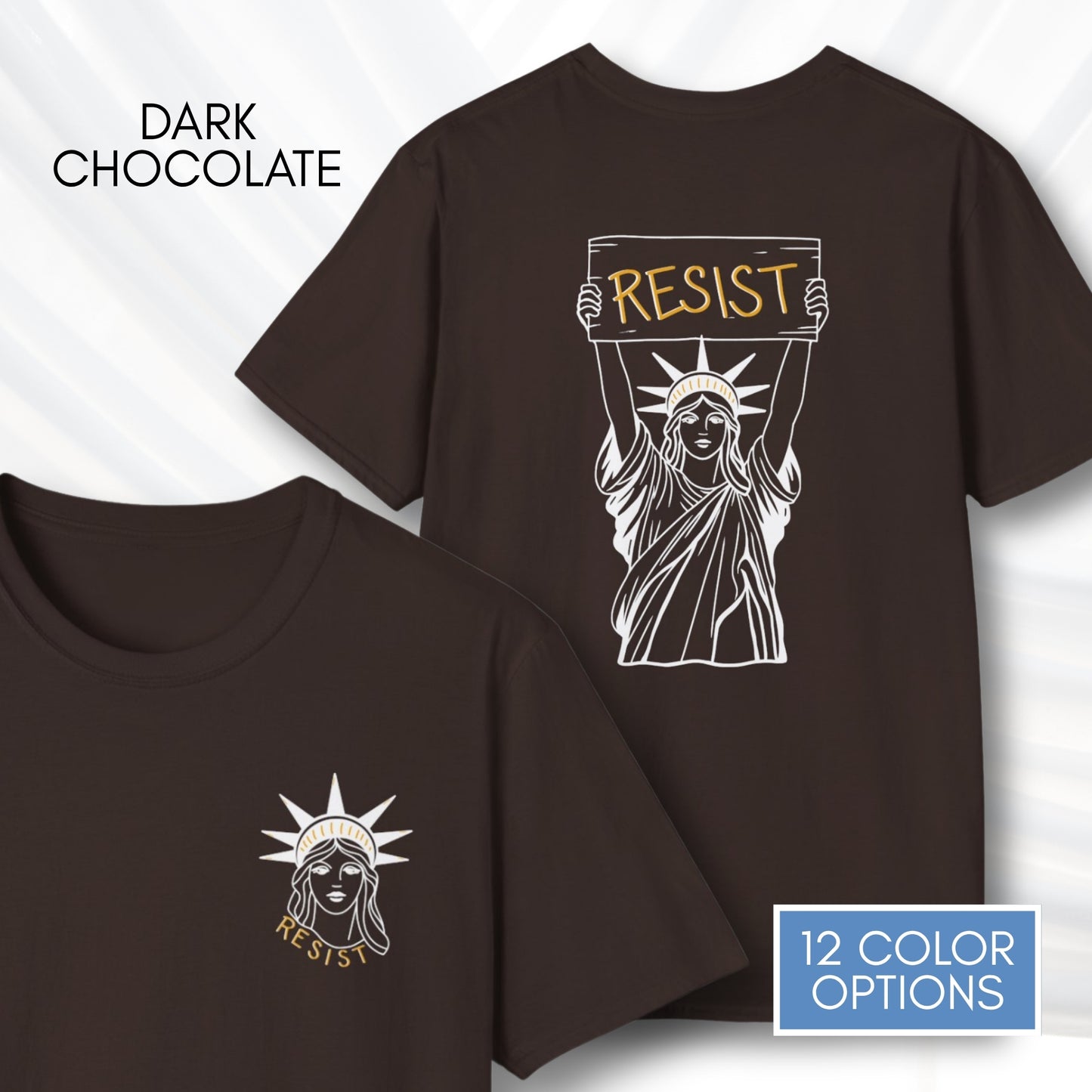 statue-of-liberty-resist-unisex-tee-feminist-political-activist-tshirt-patriotic-resistance-hand-drawn-art-lady-liberty-independence-day-apparel-dark-chocolate